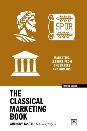 Classical Marketing Book - Marketing lessons from the Greeks and Romans