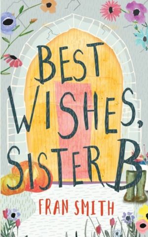 Best Wishes, Sister B - a gentle feel good comedy