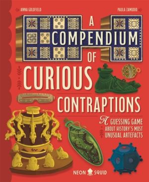 Compendium of Curious Contraptions - A Guessing Game About History's Most U