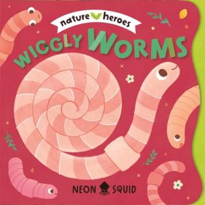 Wiggly Worms - An adorable peek-through rhyming board book about insects an
