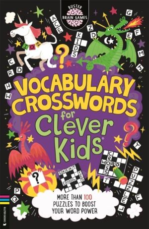 Vocabulary Crosswords for Clever Kids« - More than 100 puzzles to boost yo