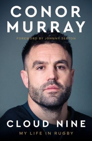 Cloud Nine - My Life In Rugby