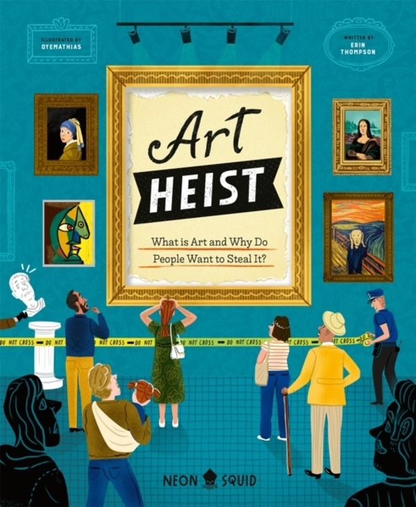 Art Heist - What is Art and Why Do People Want to Steal It?