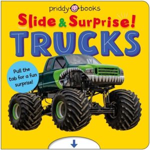 Trucks and Things That Go (Slide & Surprise!) - Pull the tabs for a fun sur