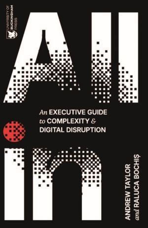 All In - An Executive Guide to Complexity and Digital Disruption