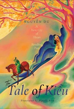 Tale of Kieu - A New Cry of Heart-Rending Pain
