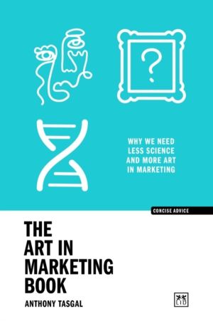 Art in Marketing - Why we need less science and more art in marketing