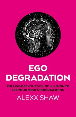 Ego Degradation - Pulling Back the Veil of Illusion to See Your Mind's Prog