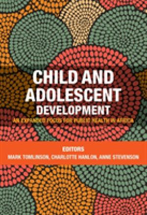 Child and adolescent development - An expanded focus for public health in A