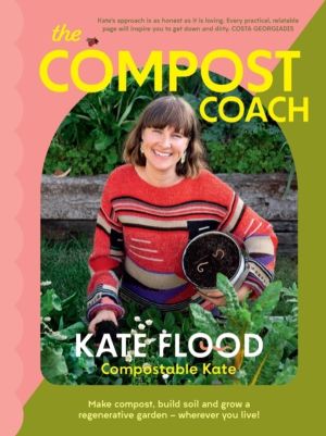 Compost Coach - Make compost, build soil and grow a regenerative garden - w