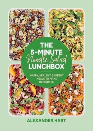 5-Minute Noodle Salad Lunchbox - Happy, healthy & speedy meals to make in m