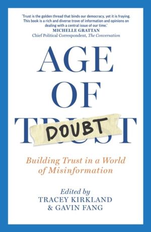 Age of Doubt - Building Trust in a World of Misinformation