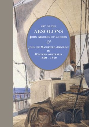 Art of the Absolons - John Absolon of London & John de Mansfield Absolon in
