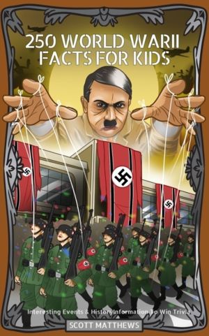 250 World War 2 Facts For Kids - Interesting Events & History Information T