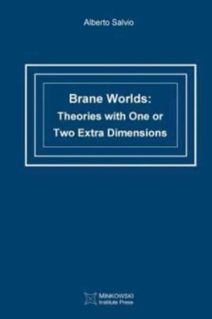 Brane Worlds - Theories with One or Two Extra Dimensions