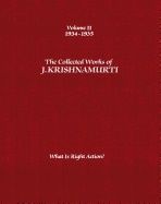 Collected works of j.krishnamurti  - volume ii 1934-1935 - what is right ac