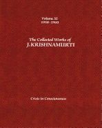 Collected Works Of J. Krishnamurti - Volume Xi 1958-1960 : Crisis in Consciousness