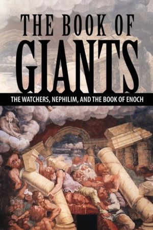 Book of Giants - The Watchers, Nephilim, and The Book of Enoch