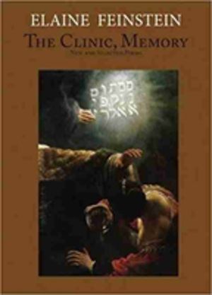 Clinic, Memory - New and Selected Poems