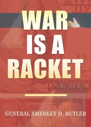 War Is A Racket - Original Edition