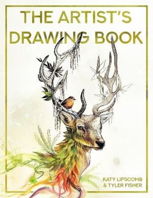 Artist's Drawing Book, The - Learn How to Draw, Sketch, Shade, and More wit