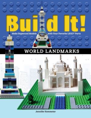Build It! World Landmarks - Make Supercool Models with your Favorite LEGO«