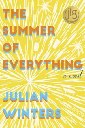 Summer of Everything - A Novel