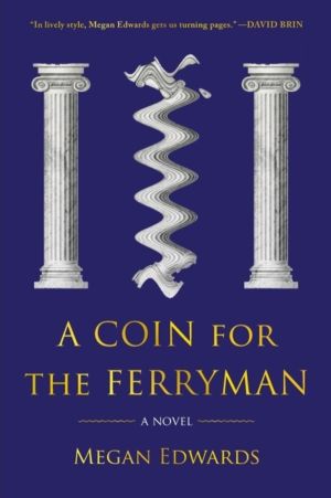 Coin for the Ferryman - A Novel