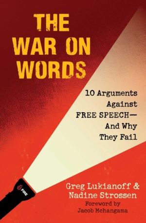 War On Words - 10 Arguments Against Free SpeechÔÇöAnd Why They Fail