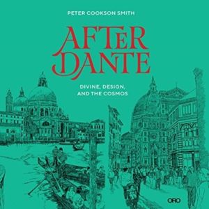 After Dante - Divine, Design, and the Cosmos
