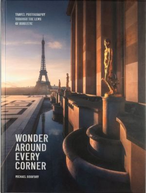 Wonder Around Every Corner - Travel Photography through the Lens of MindzEy