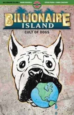 Billionaire Island - Cult of Dogs