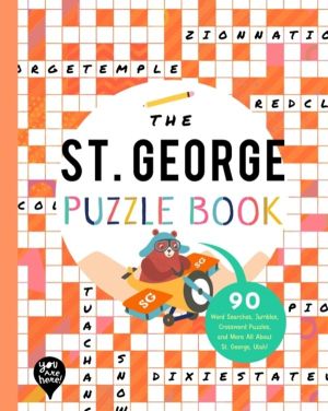 St. George Puzzle Book - 90 Word Searches, Jumbles, Crossword Puzzles, and