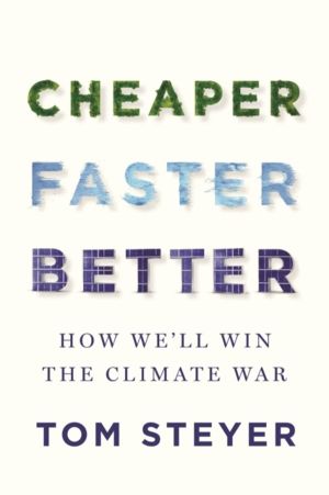 Cheaper, Faster, Better - How We'll Win the Climate War