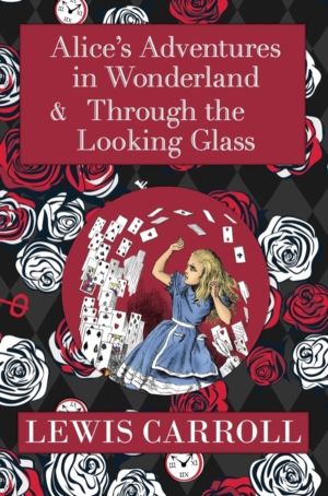 Alice in Wonderland Omnibus Including Alice's Adventures in Wonderland and
