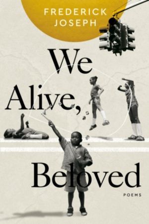 We Alive, Beloved - Poems