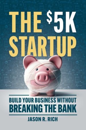 $5K Startup - Build Your Business Without Breaking the Bank