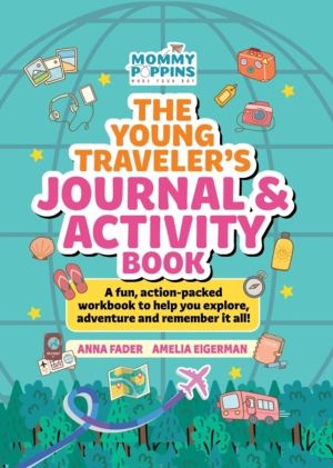 Young Traveler's Journal & Activity Book (Mommy Poppins) - A fun, action-pa