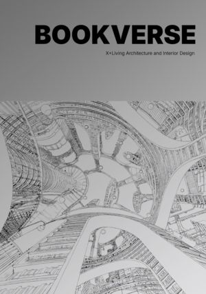 Bookverse - X+Living Architecture and Interior Design