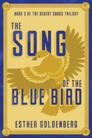 Song of the Bluebird - Book 3 of the Desert Songs Trilogy