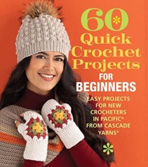 60 Quick Crochet Projects for Beginners - Easy Projects for New Crocheters