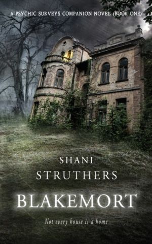 Blakemort - A Psychic Surveys Companion Novella