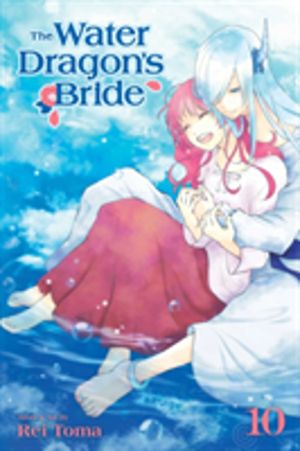 Water Dragon's Bride, Vol. 10