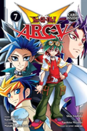 Yu-Gi-Oh! Arc-V, Vol. 7 - Arc of Destiny!!