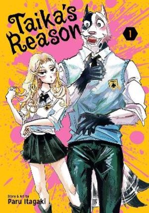 Taika's Reason, Vol. 1: Volume 1