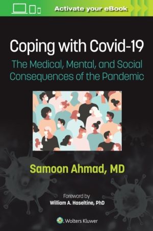Coping with COVID-19 - The Medical, Mental, and Social Consequences of the