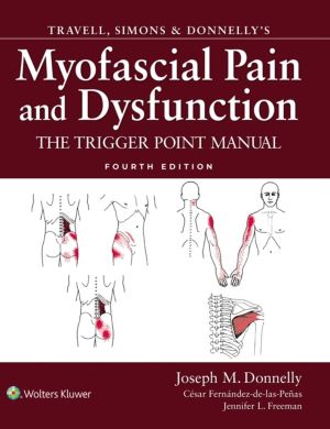 Travell, Simons & Donnelly's Myofascial Pain and Dysfunction - The Trigger