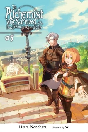 Alchemist Who Survived Now Dreams of a Quiet City Life, Vol. 5 (light novel