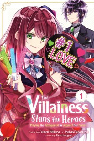 Villainess Stans the Heroes: Playing the Antagonist to Support Her Faves!,