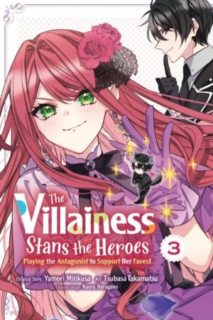 Villainess Stans the Heroes: Playing the Antagonist to Support Her Faves!,
